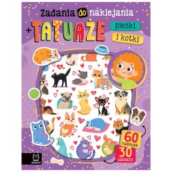 KSIĄŻECZKA A4 DLA DZIECI pieski i kotki 60 NAKLEJEK 30 TATUAŻY zadania